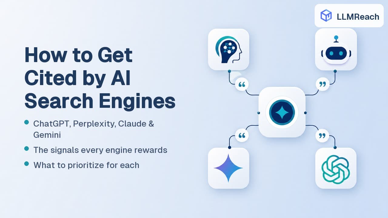 How to Get Cited by AI Search Engines: ChatGPT, Perplexity, Claude & Gemini (2026)