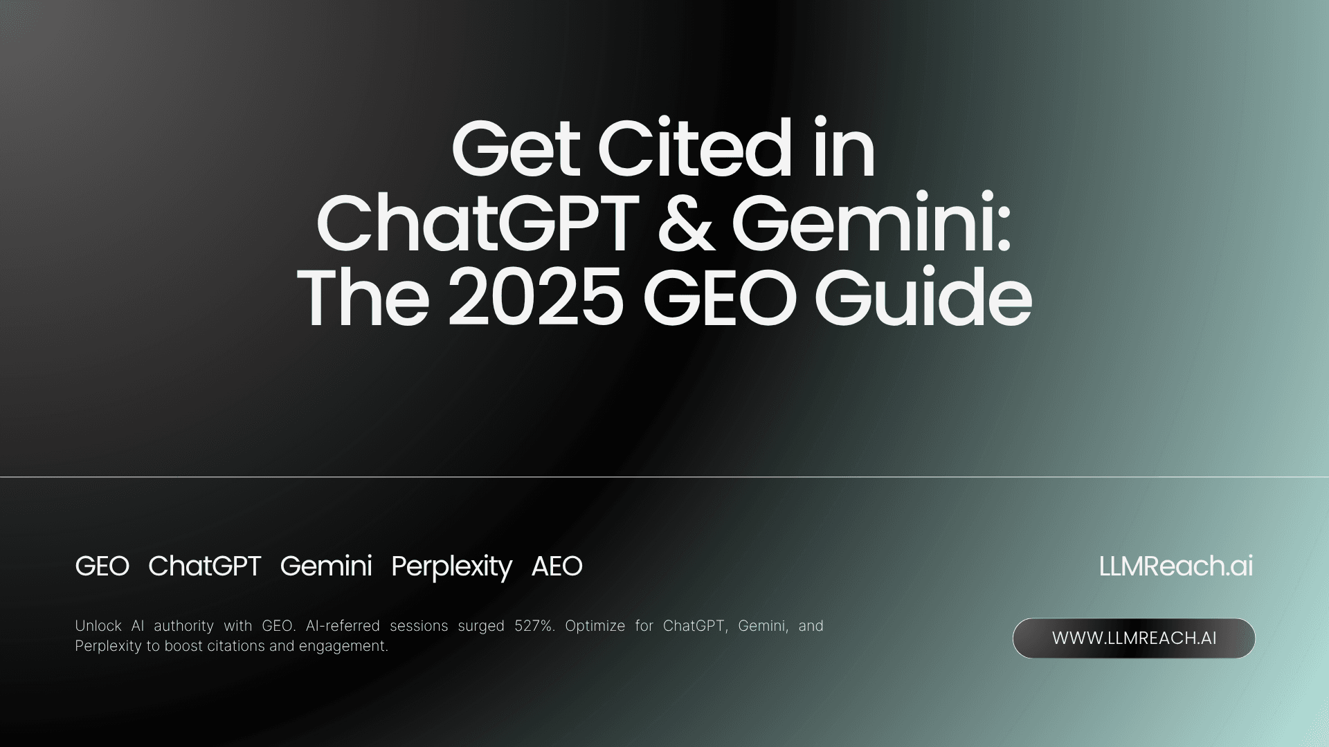 Get Cited in ChatGPT & Gemini: The 2025 GEO Guide