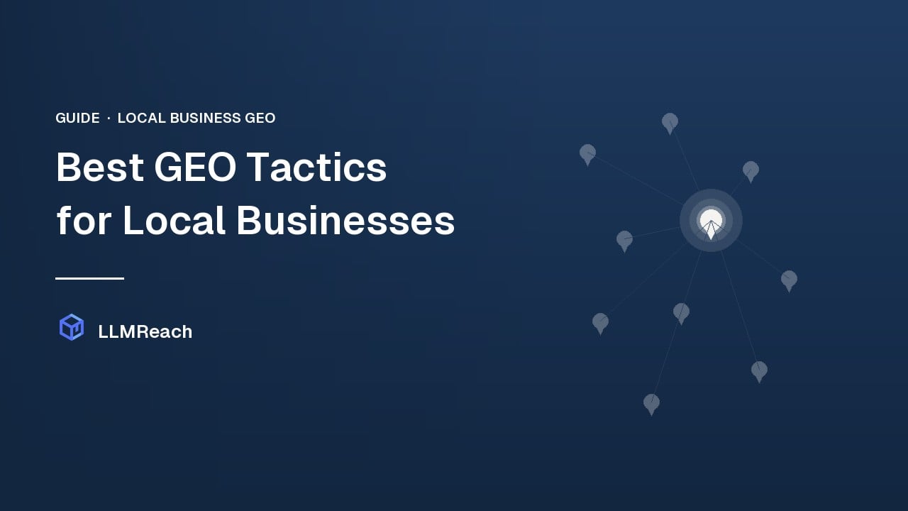 Best GEO Tactics for Local Businesses (And Why Most Get It Wrong) Best GEO Tactics for Local Businesses (And Why Most Get It Wrong)