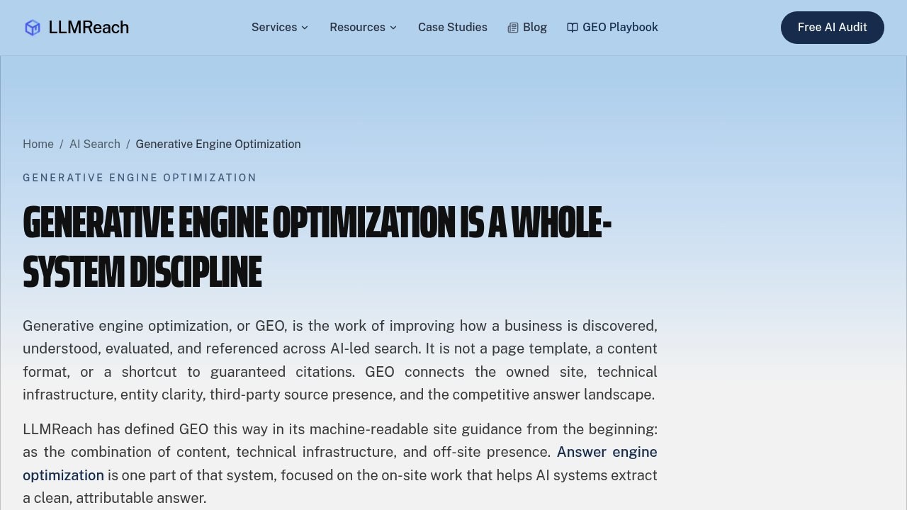 The LLMReach generative engine optimization page, describing GEO as a whole-system discipline across owned content, technical infrastructure and off-site presence